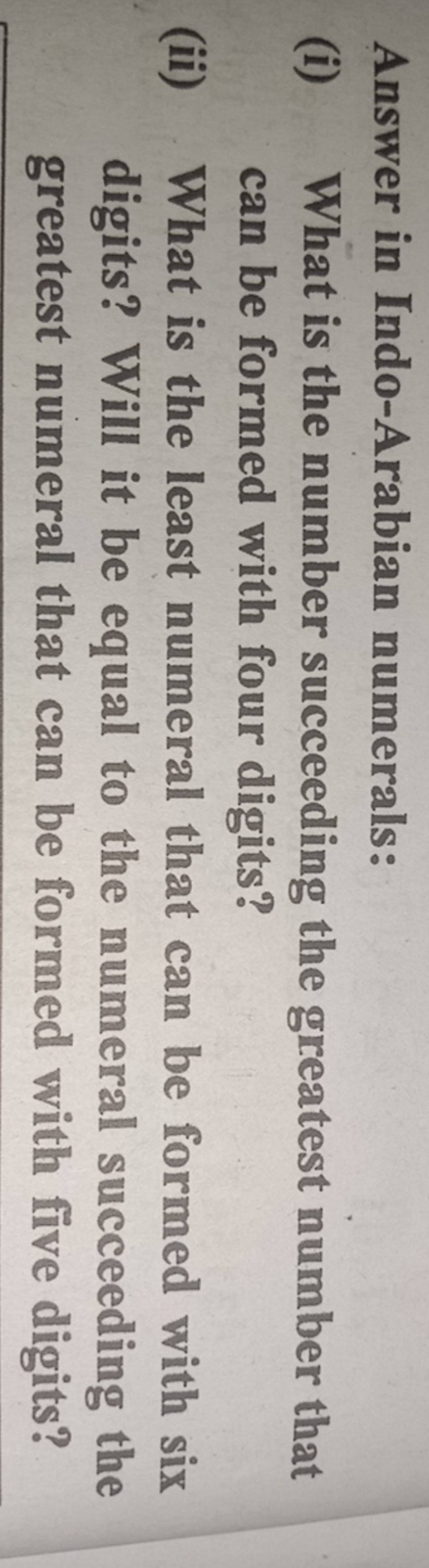Answer in IndoArabian numerals (i) What is the number succeeding the gr..
