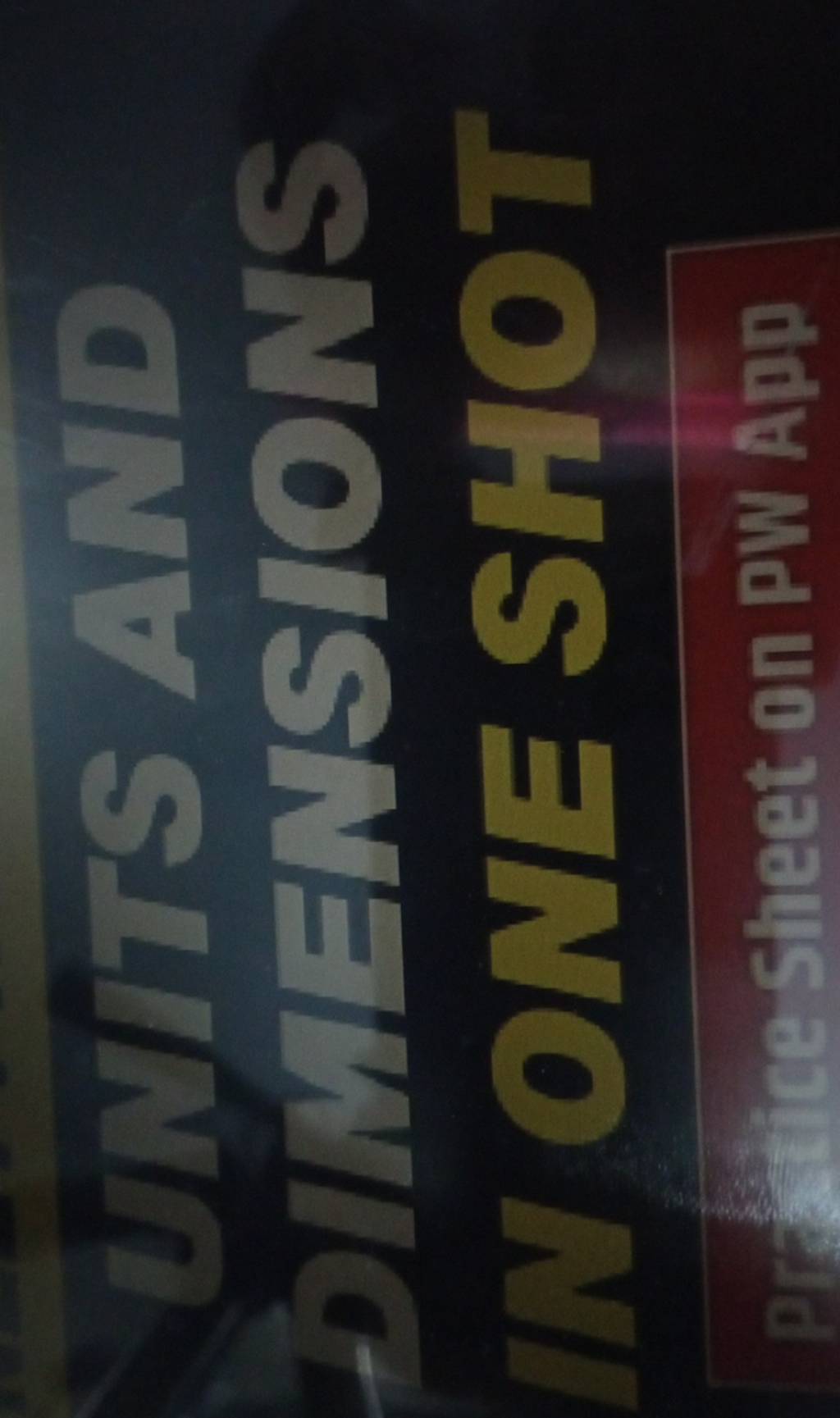 UNITS AND DIMENSIONS IN ONE SHOT Practice Sheet on PW App Filo