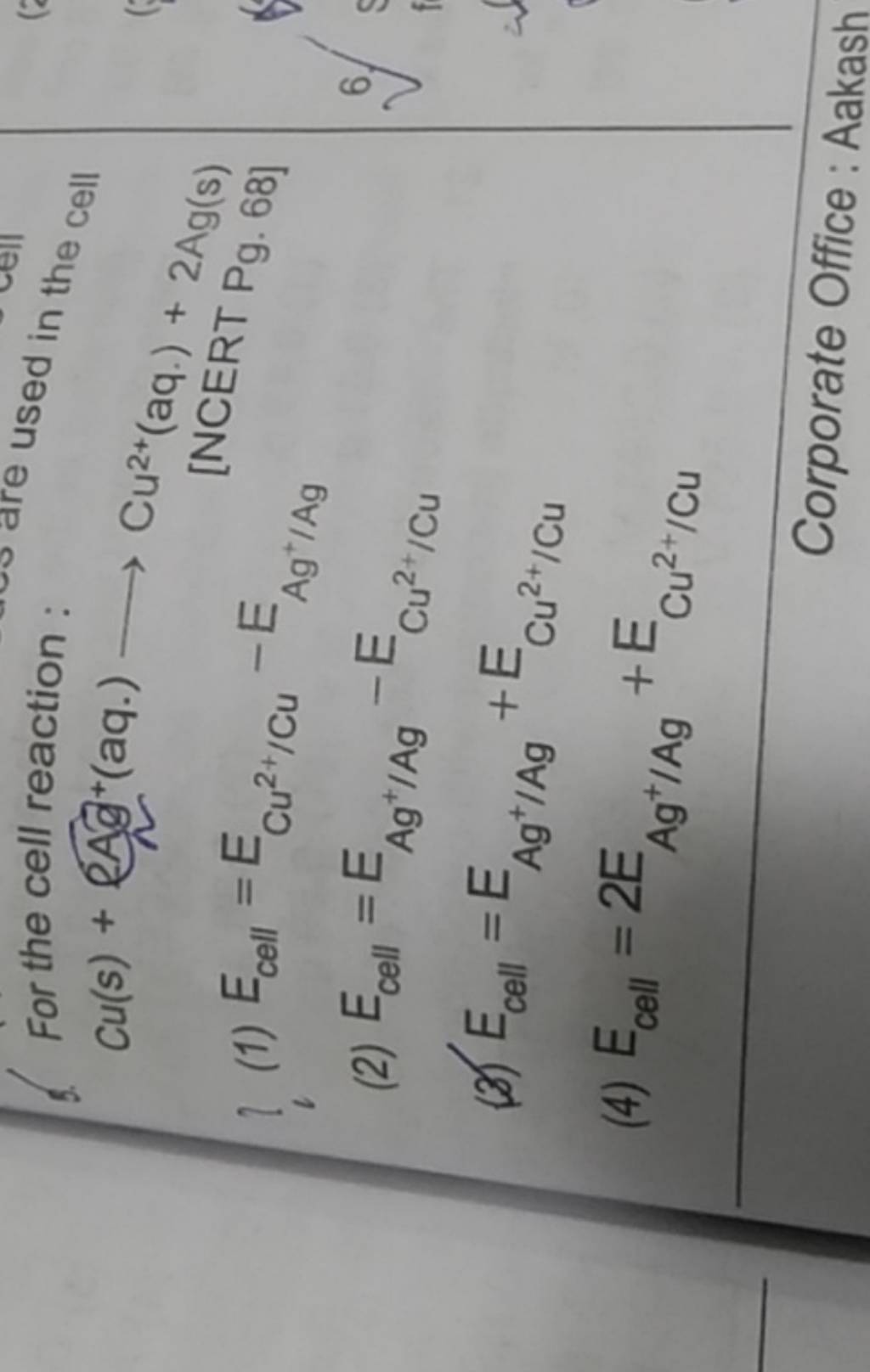 6 For The Cell Reaction [ncert Pg 68] 1 Ecell Ecu2 Cu −eag Ag