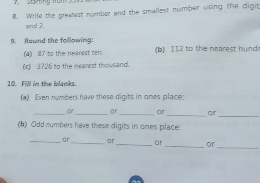 8. Write the greatest number and the smallest number using the digit and