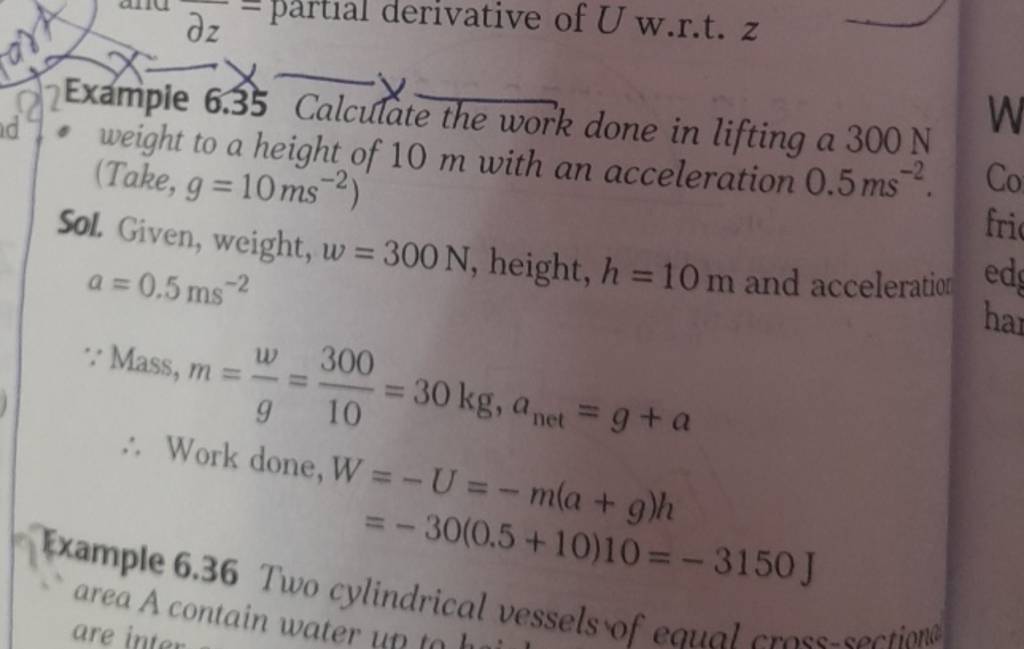 Exampie 6.35 Calculate the work done in lifting a 300 N - weight to a hei..