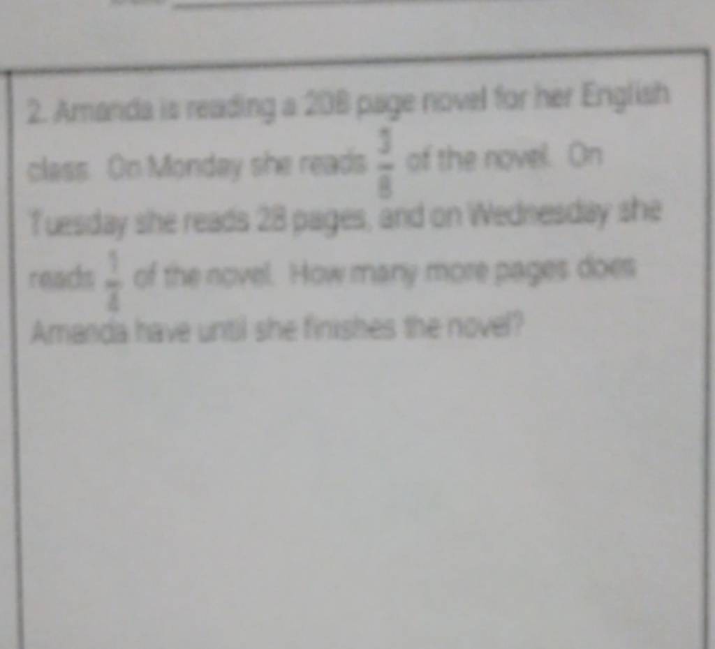 2. Amanda is reating a 20 b page novel for her English class On Monday