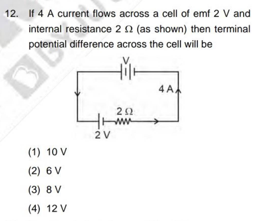 If 4 A current flows across a cell of emf 2 V and internal resistance 2Ω