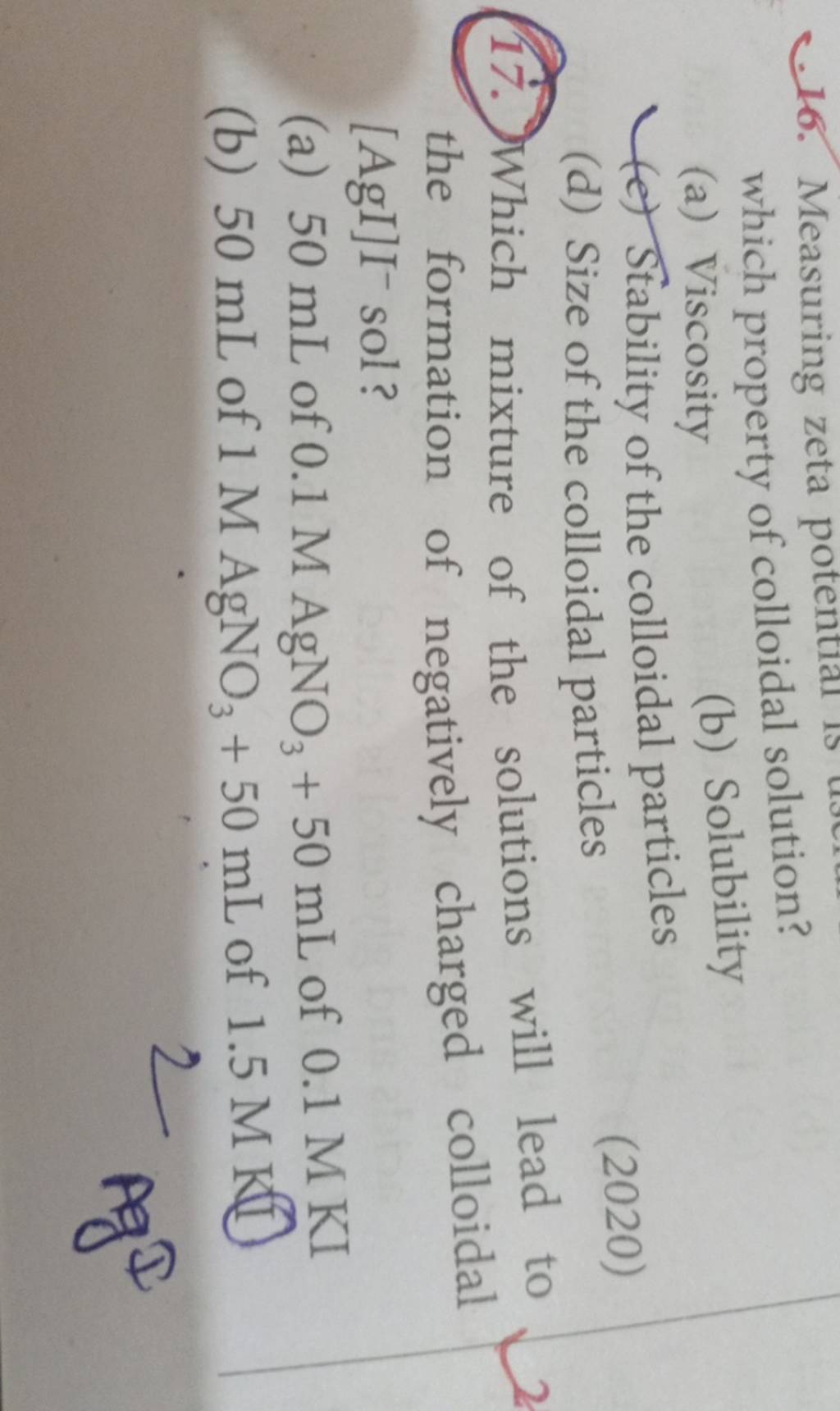 .16. Measuring zeta potential is solution? which property of colloidal so..
