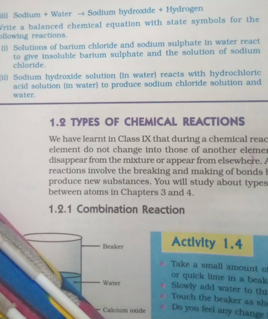 iii) Sodium + Water → Sodium hydroxide + Hydrogen Vrite a balanced chemic..