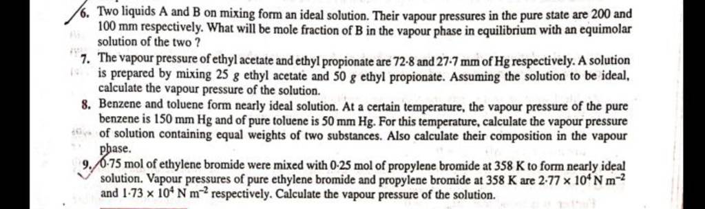 6. Two Liquids A And B On Mixing Form An Ideal Solution. Their Vapour Pre..