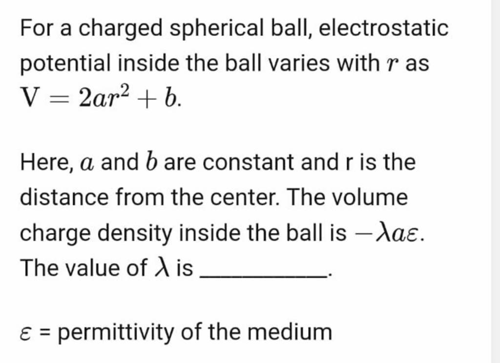 For A Charged Spherical Ball Electrostatic Potential Inside The Ball Var