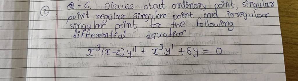 2-q-6-discuss-about-ordinary-point-singular-point-regular-singular-po