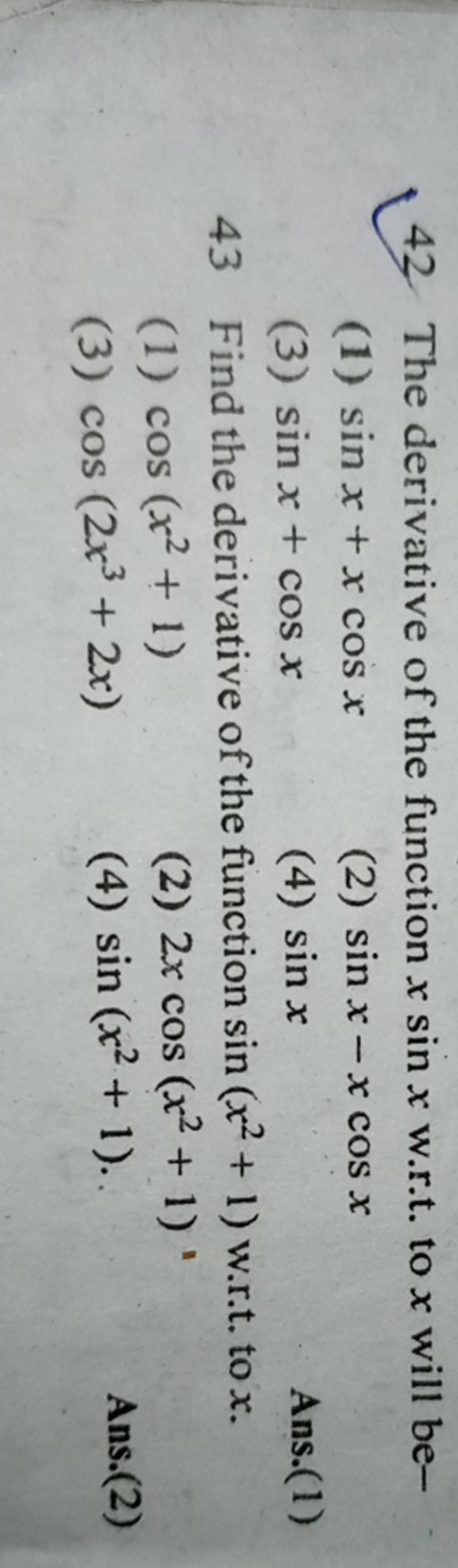 The derivative of the function xsinx w.r.t. to x will be- | Filo