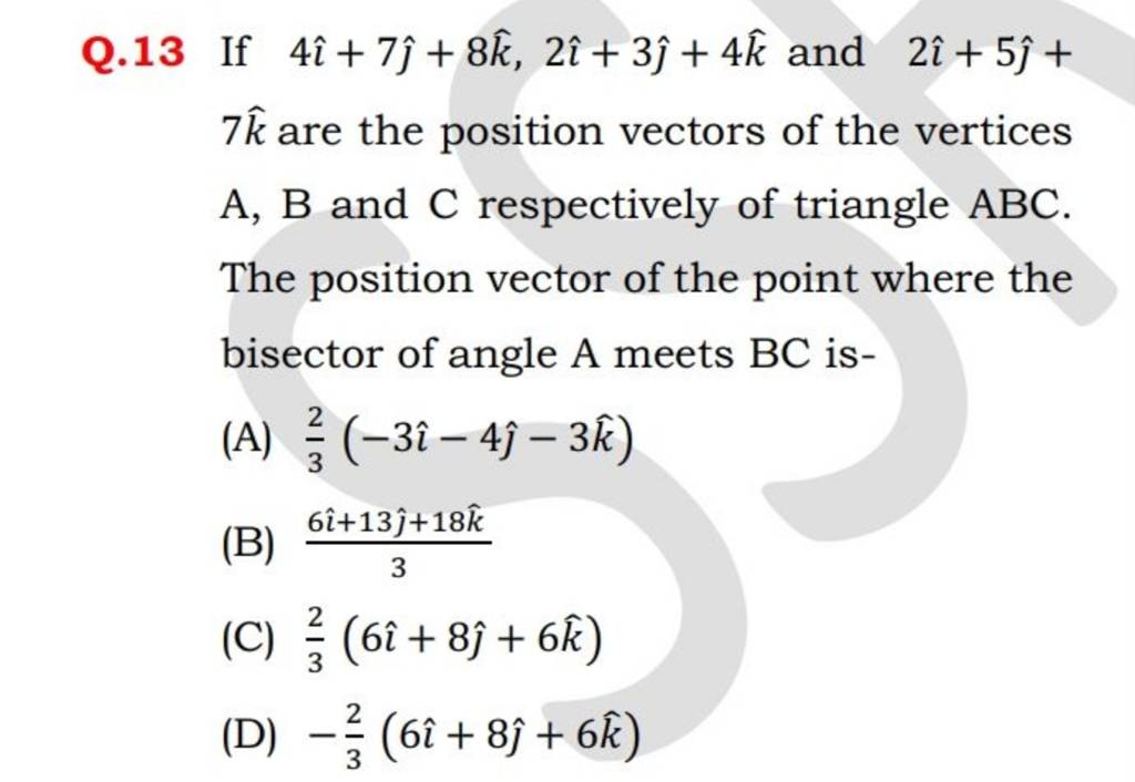 q-13-if-4-7-8k-2-3-4k-and-2-5-7k-are-the-position-vect