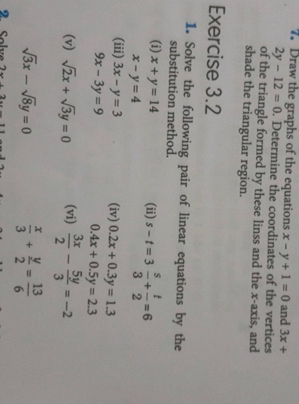 Draw the graphs of the equations x−y+1=0 and 3x+ 2y−12=0. Determine the c..