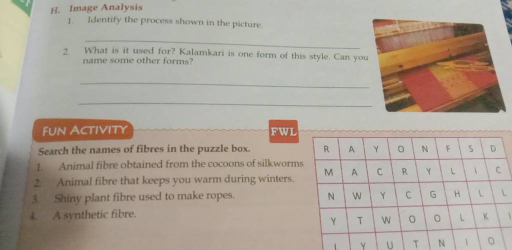 FUN ACTIVITY FWL Search the names of fibres in the puzzle box. Filo