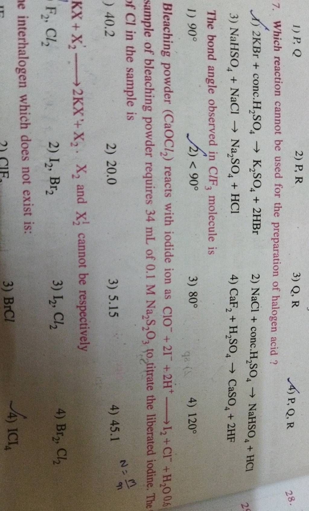Bleaching powder (CaOCl2 ) reacts with iodide ion as ClO−+2I−+2H+ I2 +Cl−..
