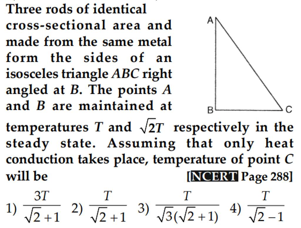 Three Rods Of Identical Cross Sectional Area And Made From The Same Metal