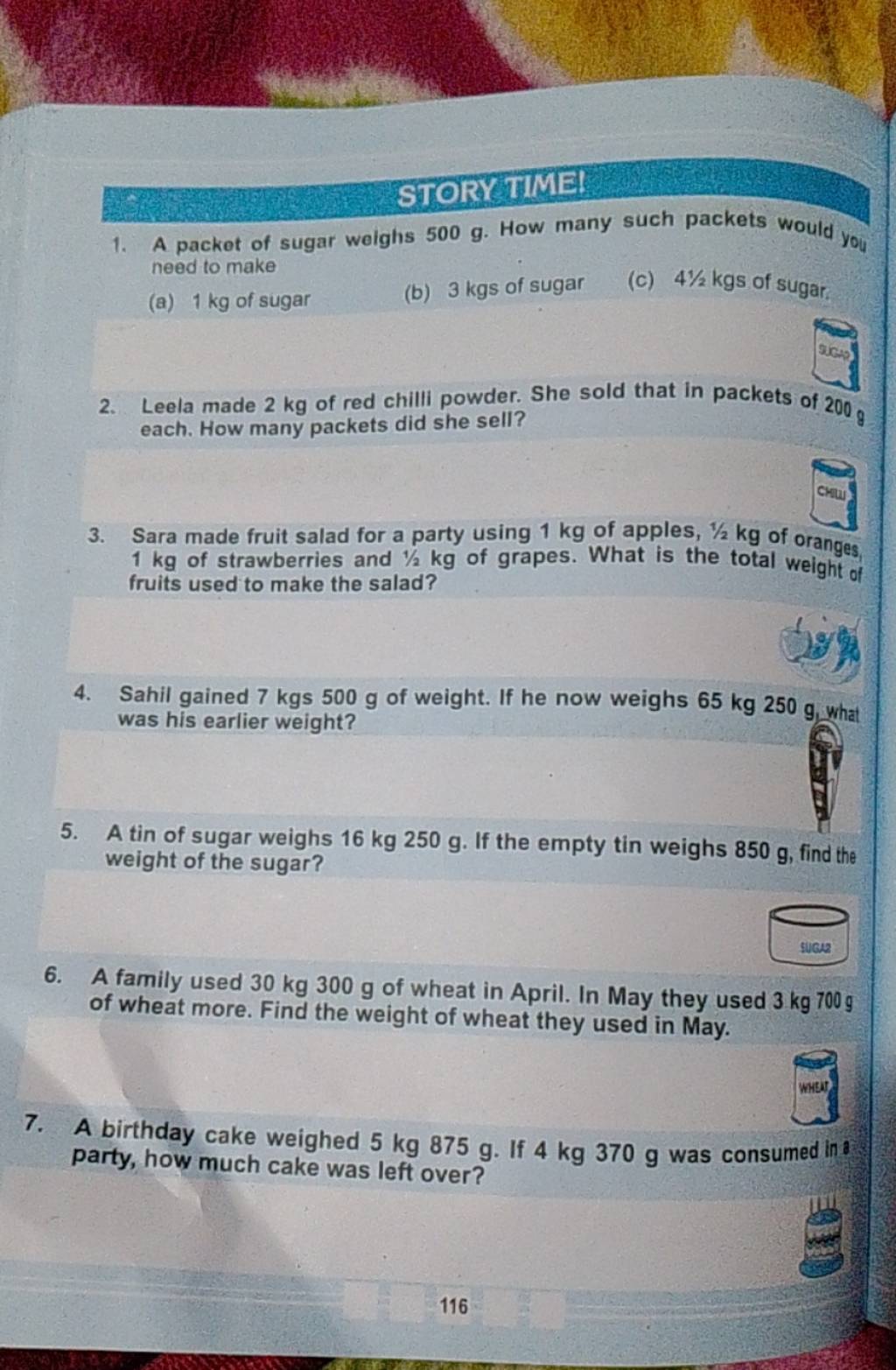 1. A packet of sugar weighs 500 g. How many such packets would you need t..