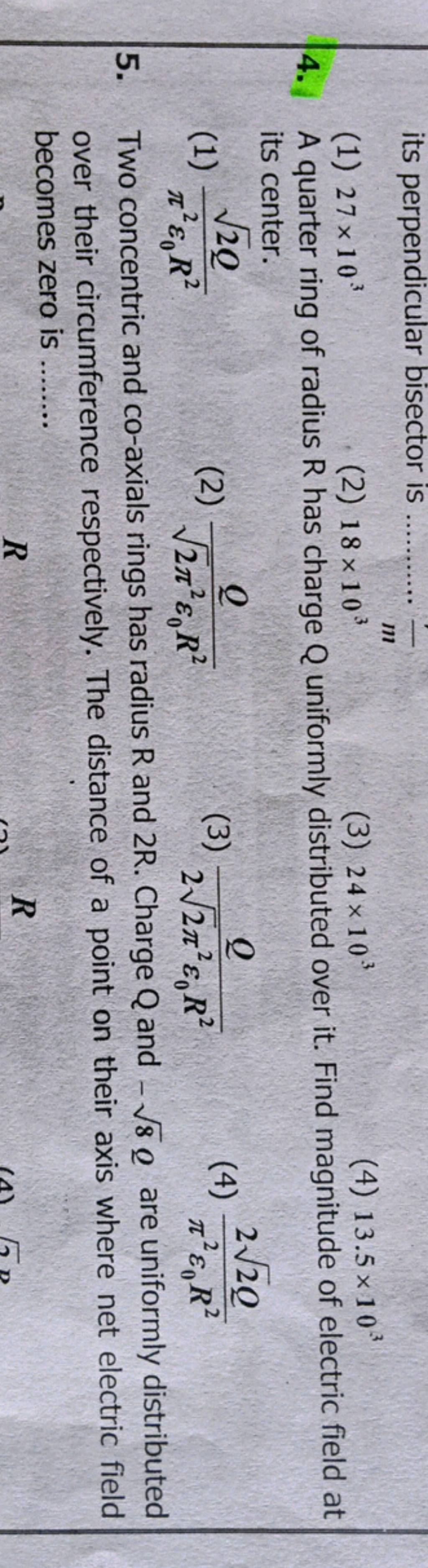 a-quarter-ring-of-radius-r-has-charge-q-uniformly-distributed-over-it-fi