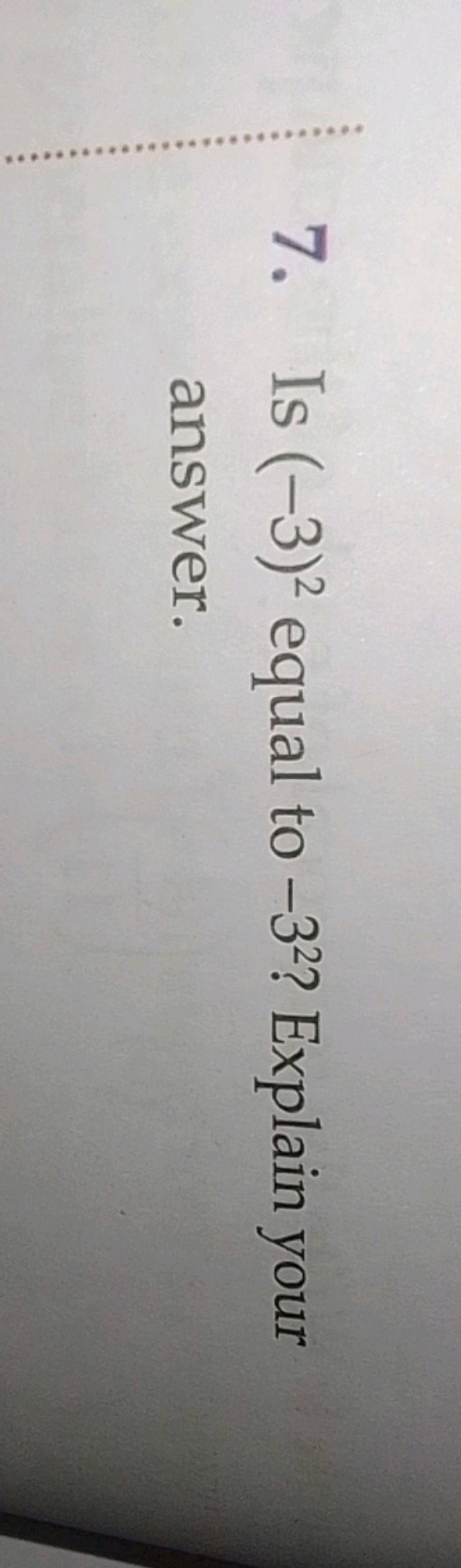 7-is-3-2-equal-to-32-explain-your-answer-filo
