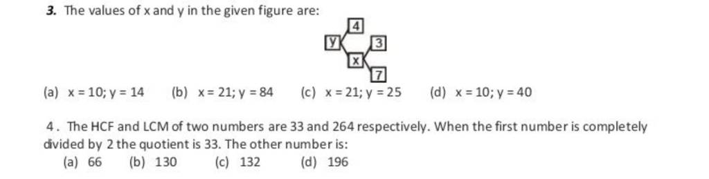 The HCF and LCM of two numbers are 33 and 264 respectively. When the firs..