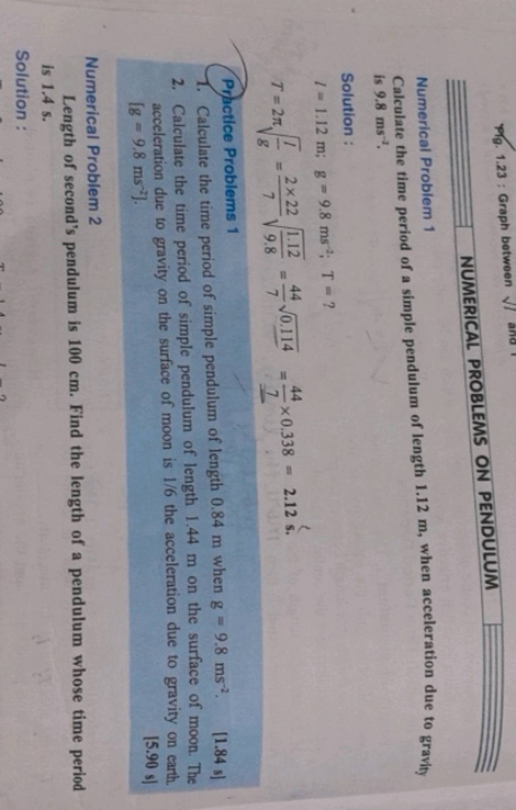 NUMERICAL PROBLEMS ON PENDULUM Calculate the time period of a simple pend..