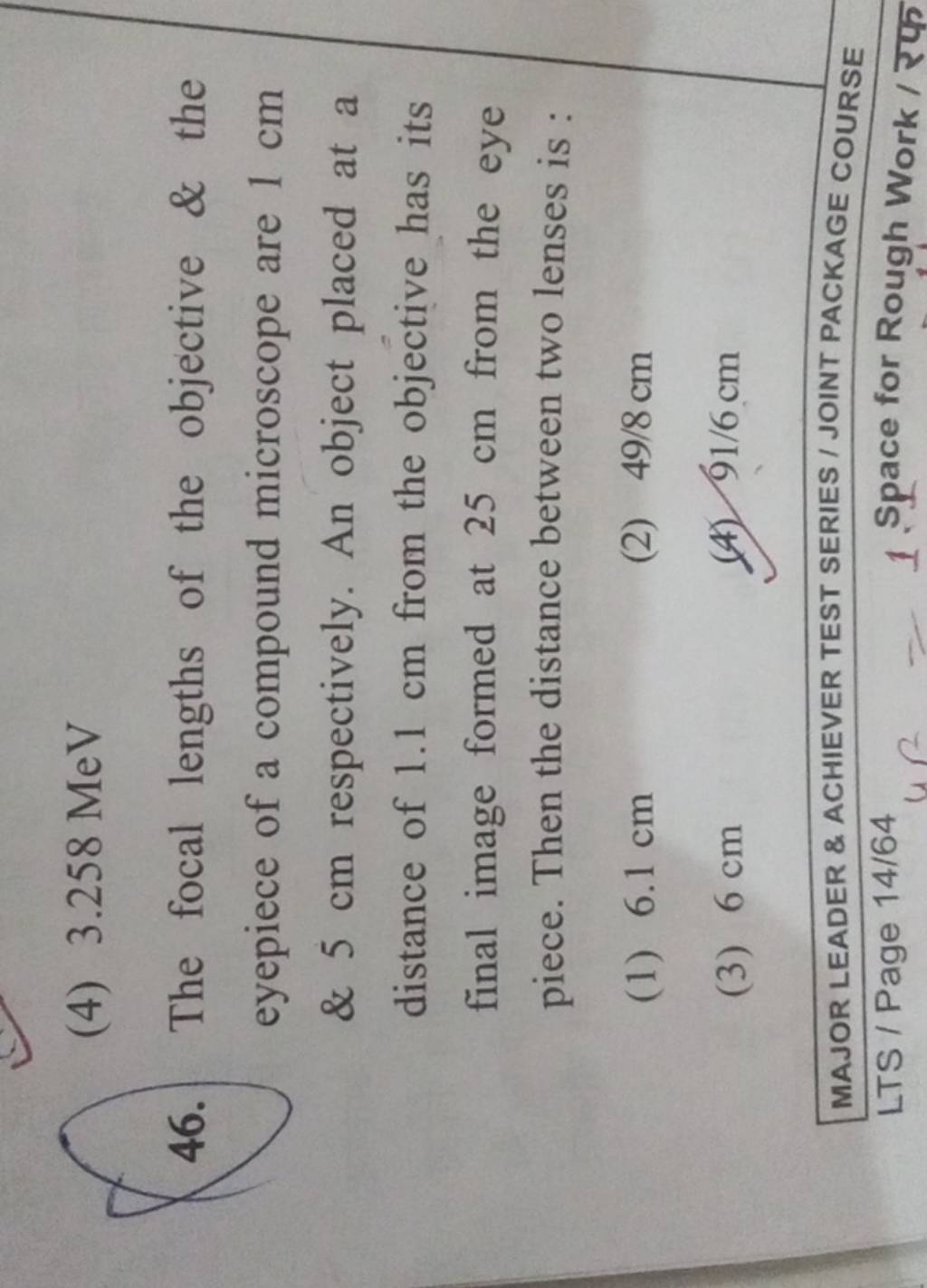 The focal lengths of the objective \& the eyepiece of a compound microsco..
