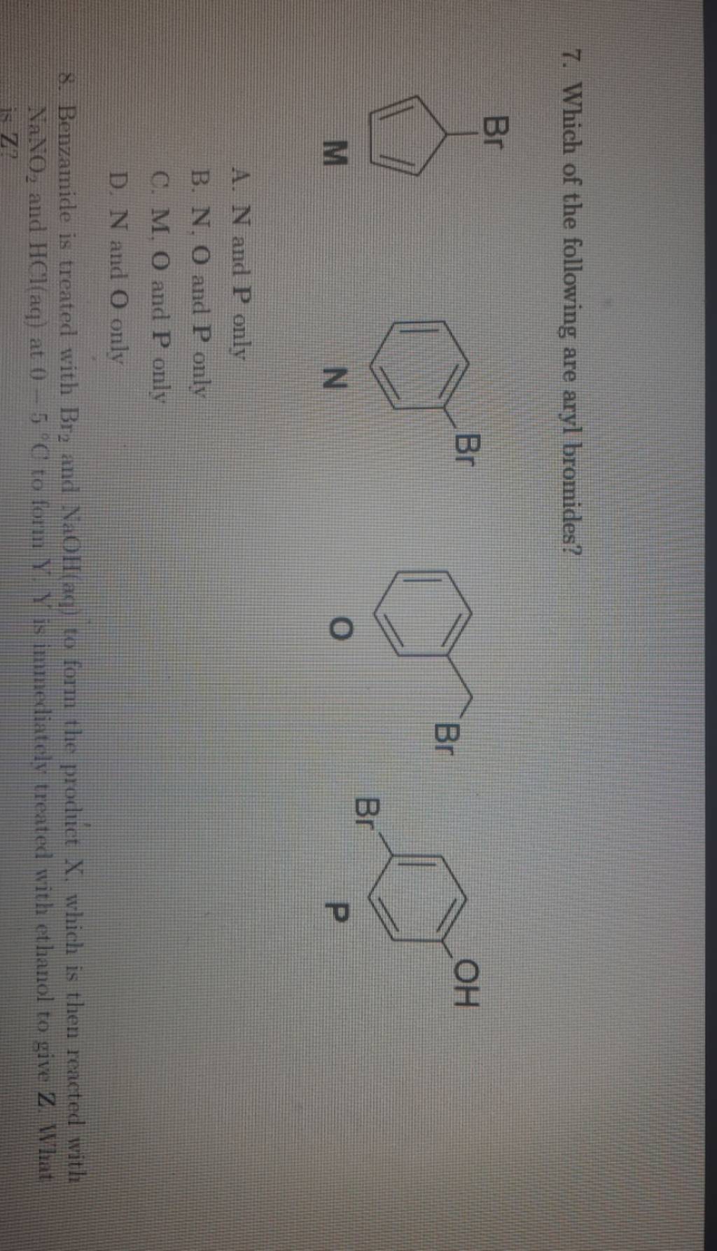 Which of the following are aryl bromides? | Filo