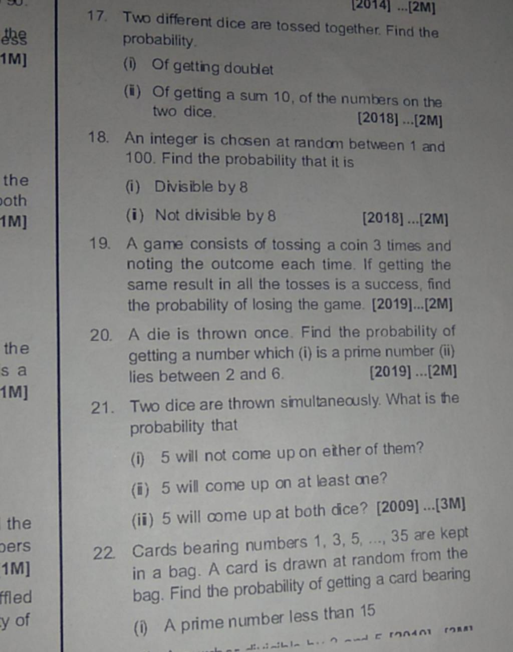 17. Two different dice are tossed together. Find the probability. (i) Of