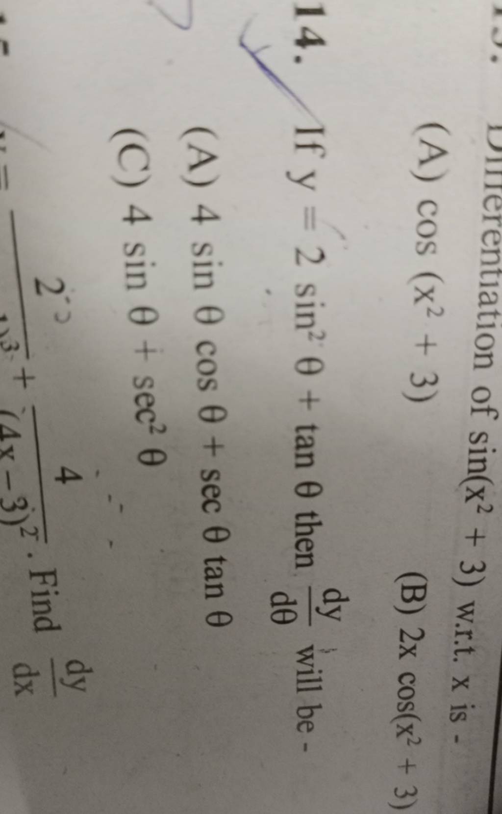 a-cos-x2-3-b-2xcos-x2-3-14-if-y-2sin2-tan-then-d-dy-will-be