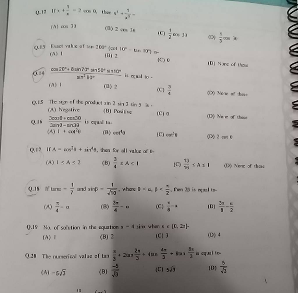 Q.20 The numerical value of tan3π​+2tan32π​+4tan34π​+8tan38π​ is equal