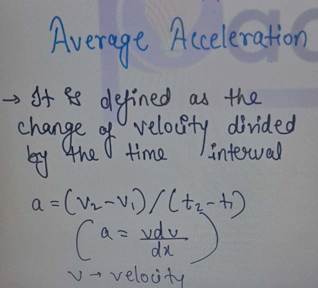 average-acceleration-it-is-defined-as-the-change-of-velocity-divided-a