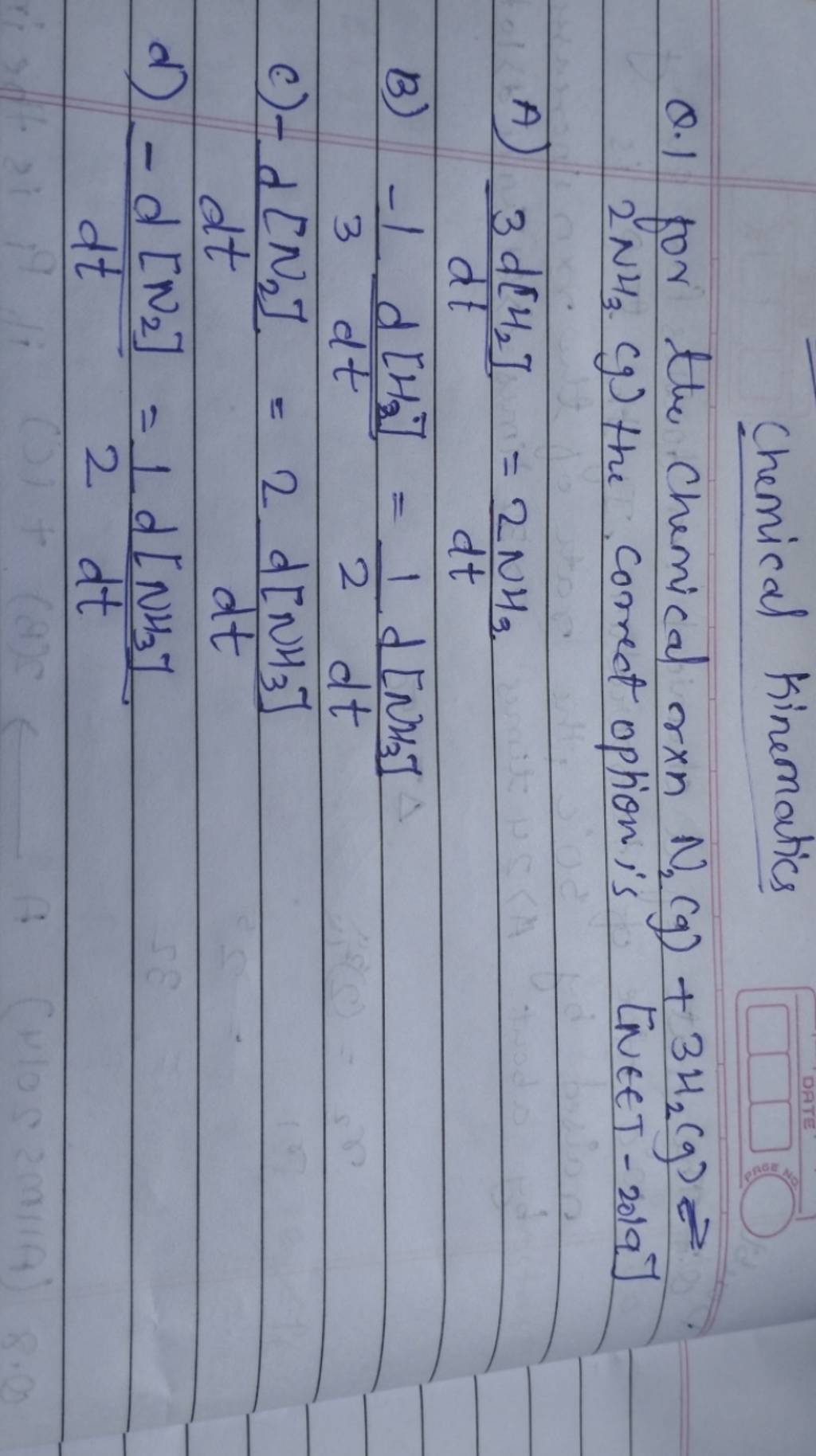 Chemical kinematics Q.1 for the Chemical orn N2 (g)+3H2 (g)? 2NH3 .gg) th..