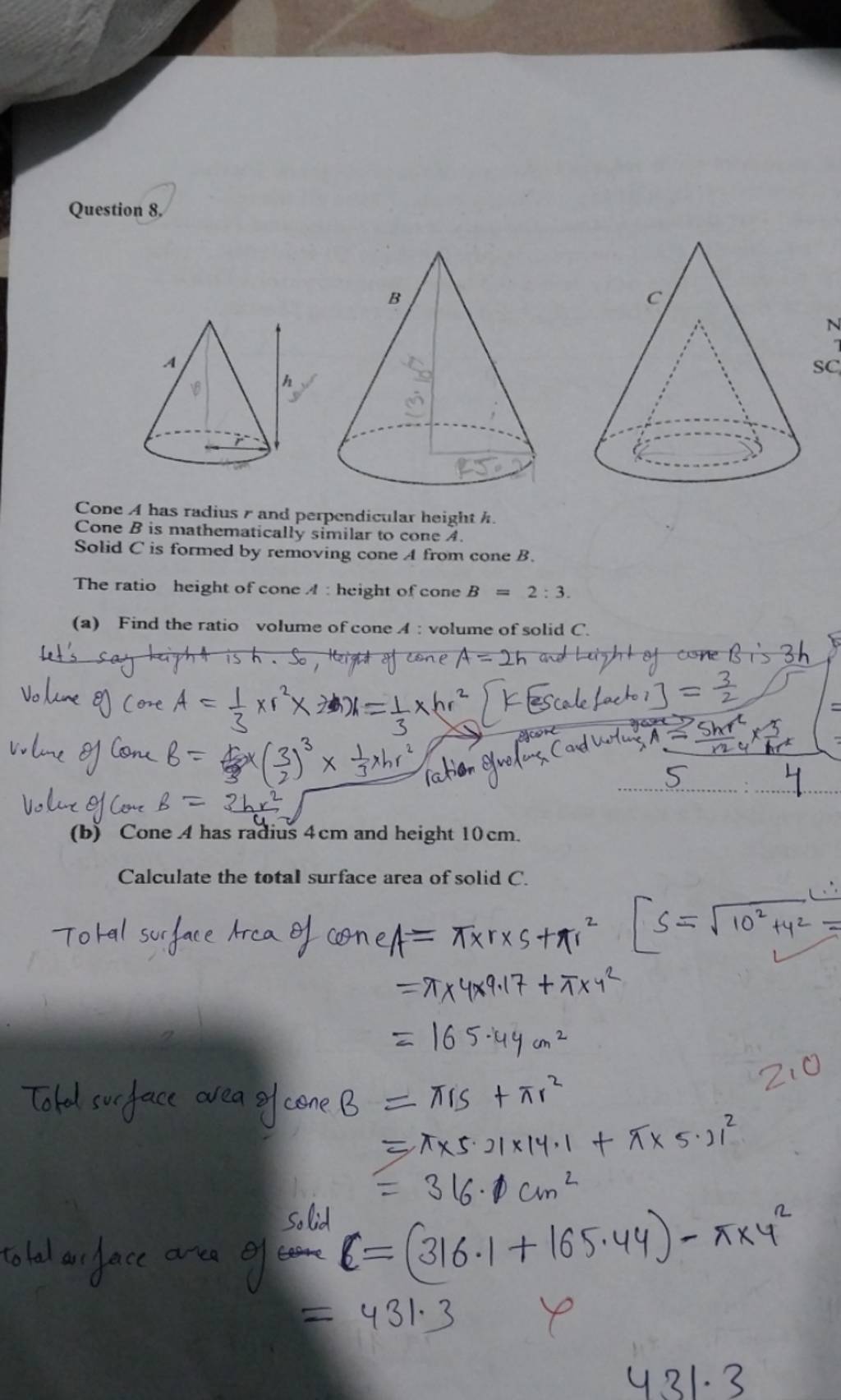 Question 8. Cone A Has Radius R And Perpendicular Height H. Cone B Is Mat..