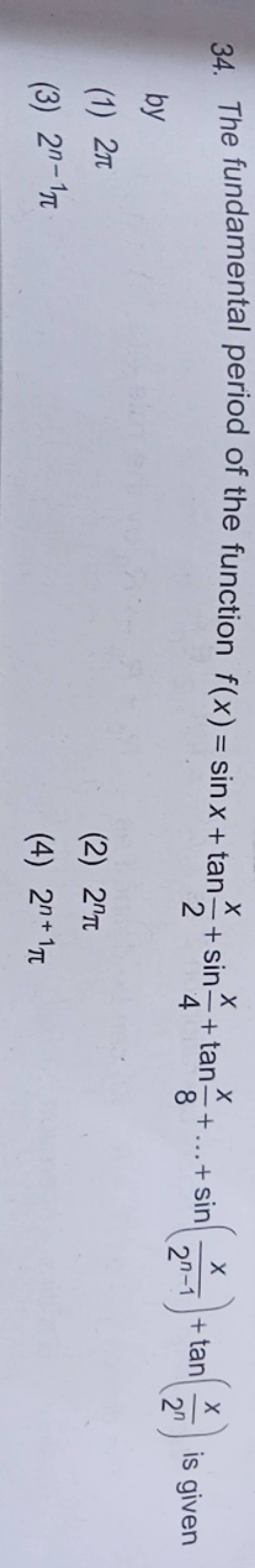 the-fundamental-period-of-the-function-f-x-sinx-tan2x-sin4x-tan8x-s