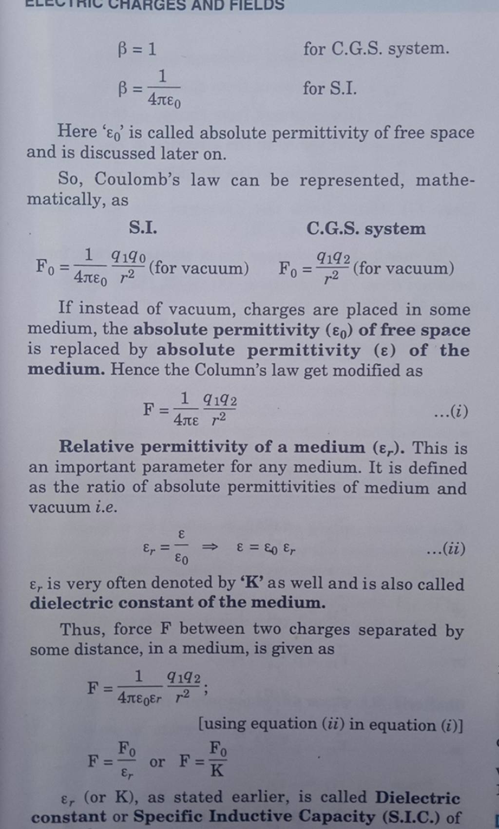 β=1β=4πε0 1 for C G S system for S I for S I Here #39 ε0 #39 is cal β=1β=4πε0 1 for C G S system for S I for S I Here #39 ε0 #39 is cal