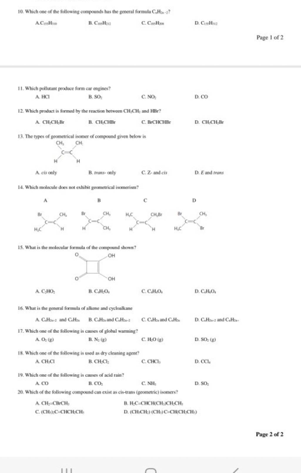 Which Of The Following Compound Can Exist As Cis trans geometric Isomer 