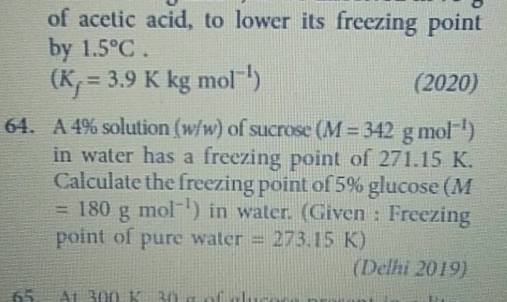 of acetic acid, to lower its freezing point by 1.5∘C. | Filo