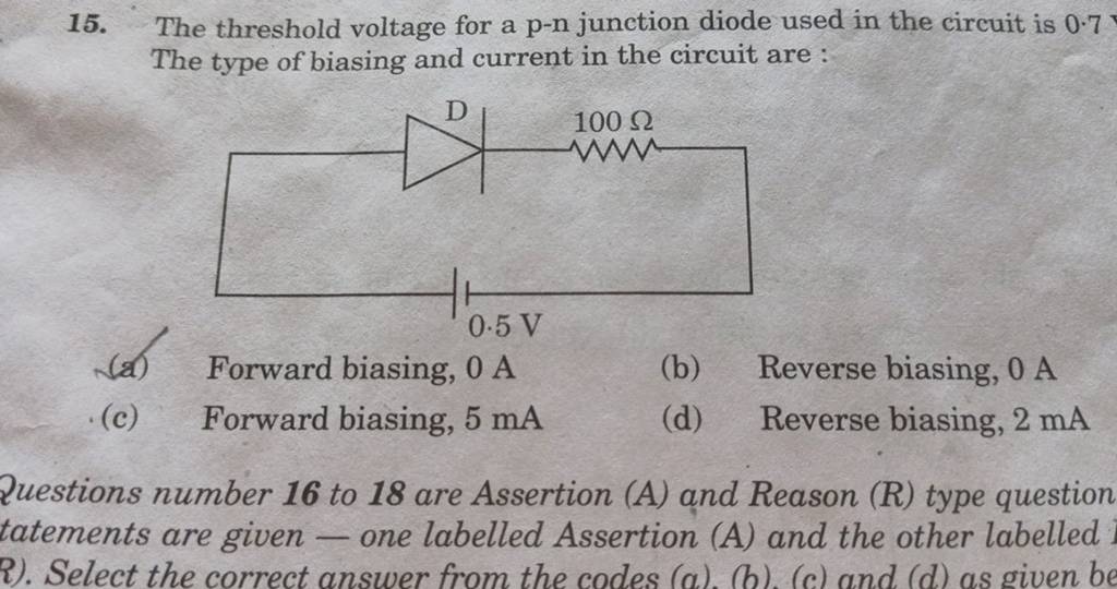 15. The threshold voltage for a pn junction diode used in the circuit is..
