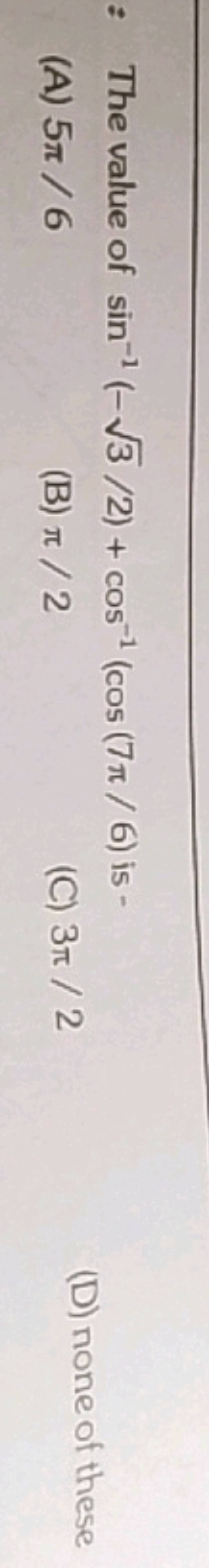 the-value-of-sin-1-3-2-cos-1-cos-7-6-is-filo