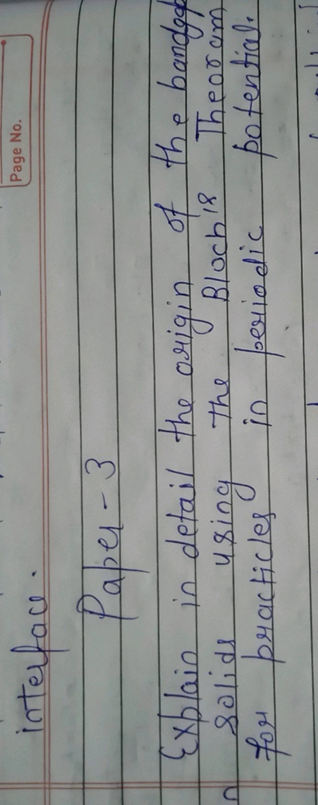 interface. Page No. Paper 3 Explain in detail the origin of the banded..