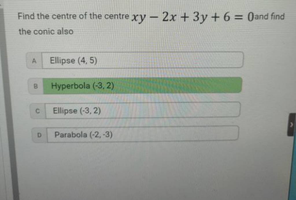 find-the-centre-of-the-centre-xy-2x-3y-6-0-and-find-the-conic-also-filo