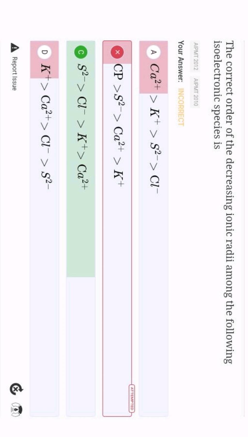 The correct order of the decreasing ionic radii among the following isoel..