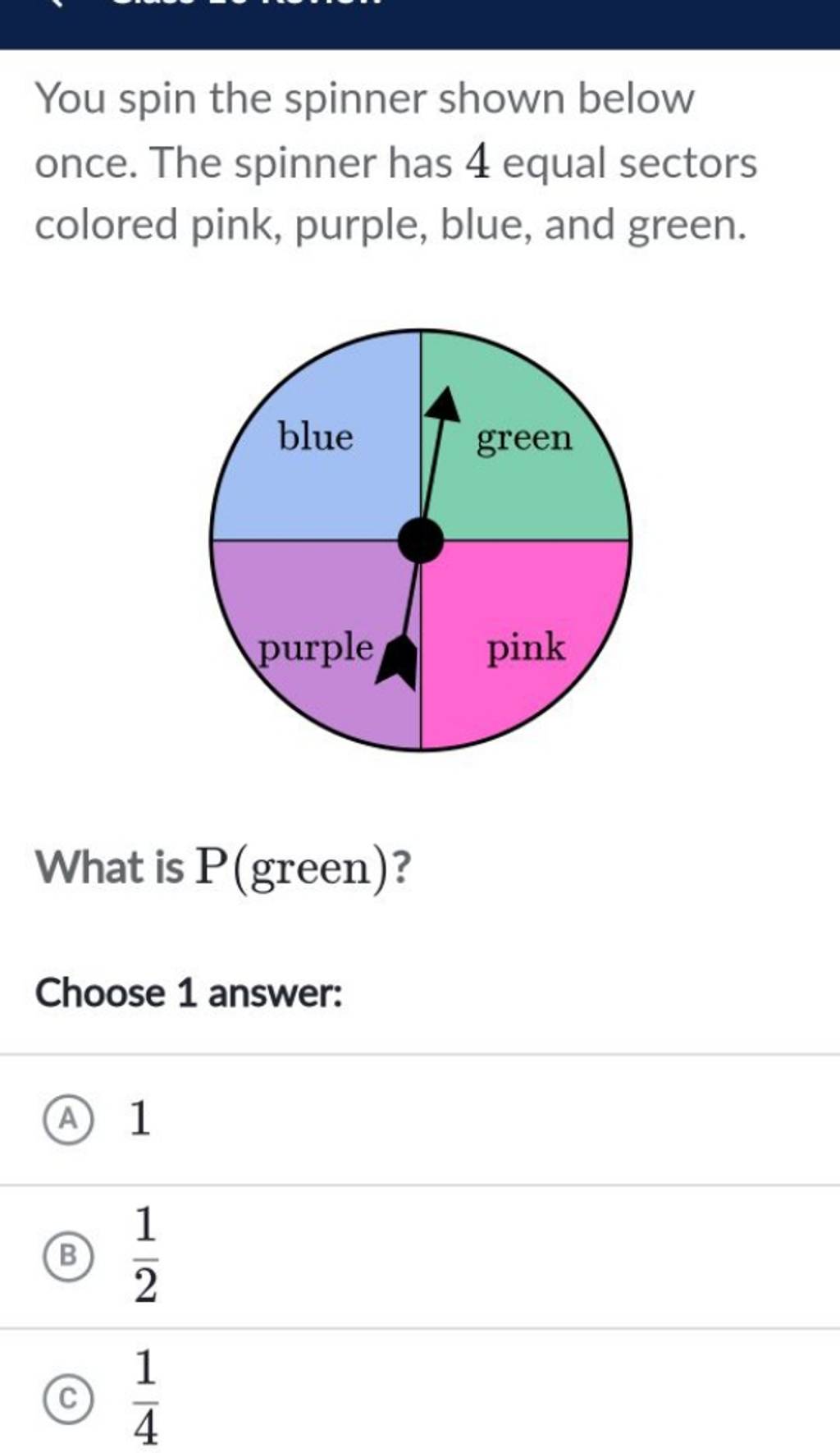 You Spin The Spinner Shown Below Once The Spinner Has 4 Equal Sectors Co 