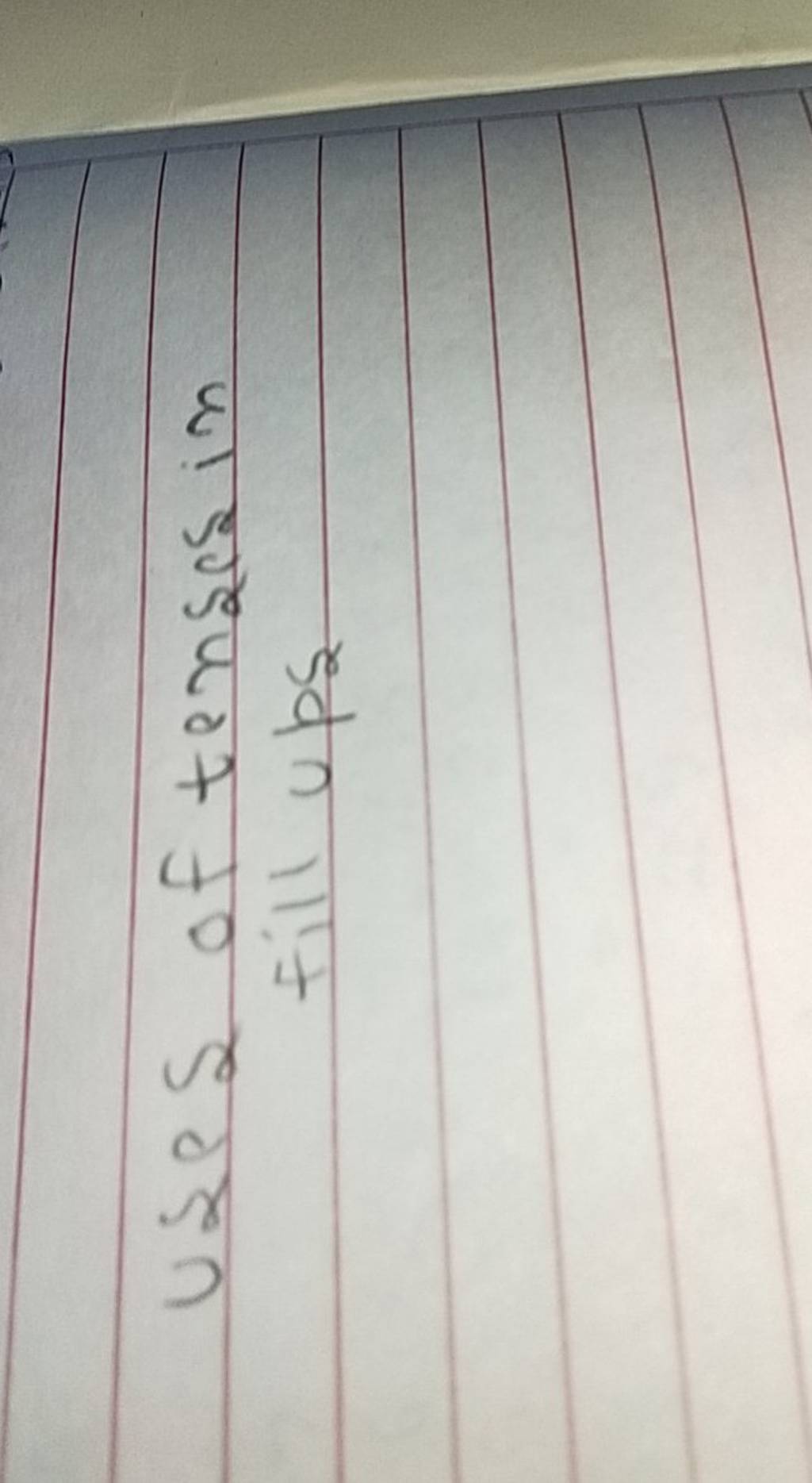 USPs of tenses in fill ups Filo