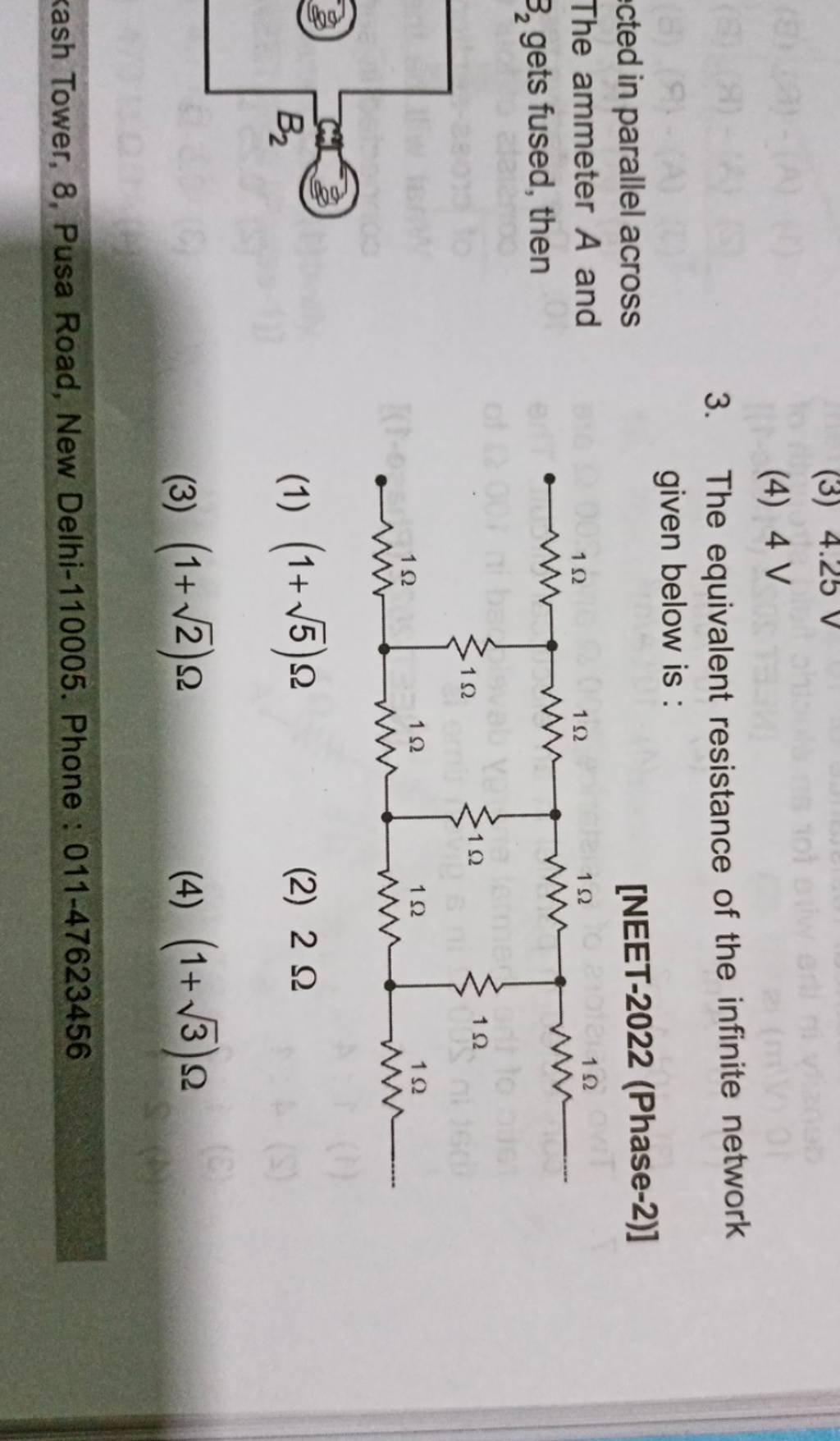 The equivalent resistance of the infinite network given below is [NEET..
