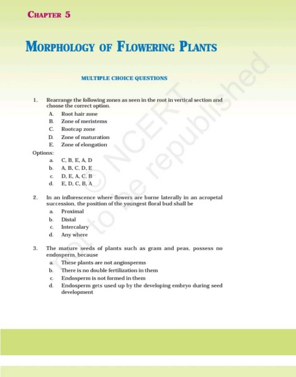 Chapter 5 MorphOLOGY OF FLOWERING PLANTS MULTIPLE CHOICE QUESTIONS 1. Rea..