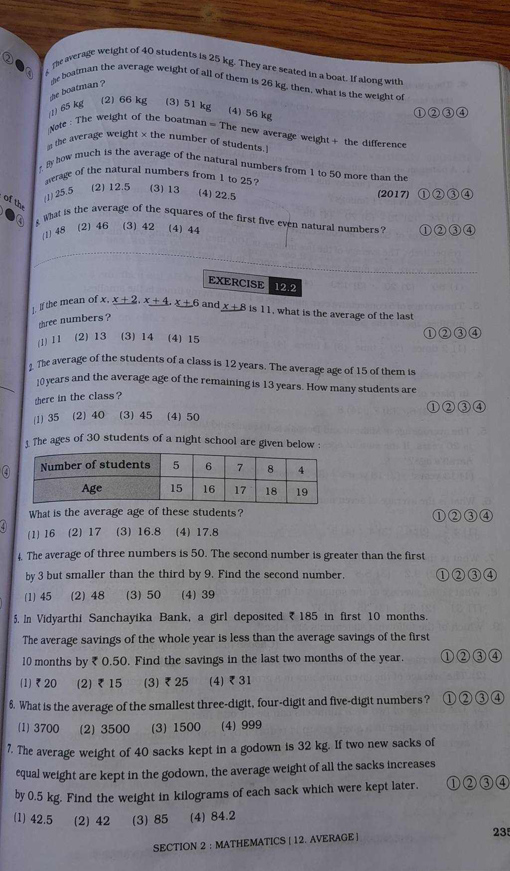 The average of the students of a class is 12 years. The average age of 15..