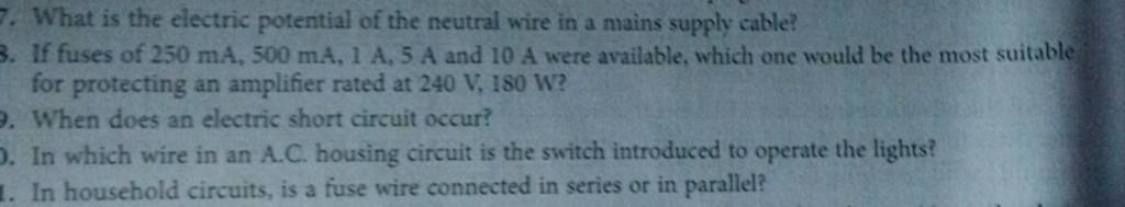 7-what-is-the-electric-potential-of-the-neutral-wire-in-a-mains-supply-c