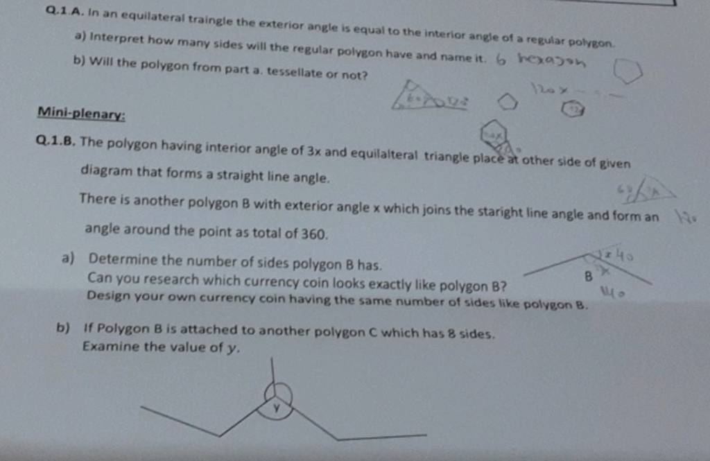 Q.1. A. In an equilateral traingle the exterior angle is equal to the int..