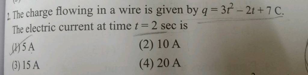 The charge flowing in a wire is given by q=3t2−2t+7C. The electric curren..