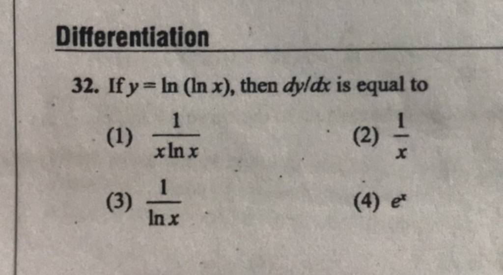 differentiation-32-if-y-ln-lnx-then-dy-dx-is-equal-to-filo