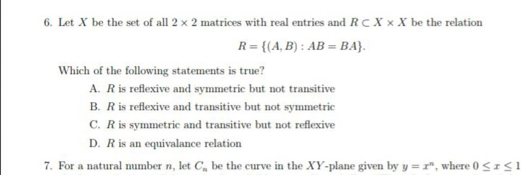 Let X be the set of all 2×2 matrices with real entries and R⊂X×X be the r..